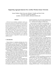 Supporting Aggregate Queries Over Ad-Hoc Wireless Sensor Networks