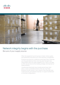 Network integrity begins with the purchase.