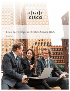 Cisco Technology Verification Service Q&amp;A  Cisco Technology Verification Service (TVS)