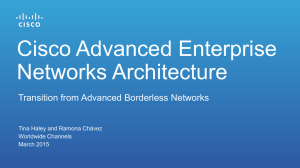 Cisco Advanced Enterprise Networks Architecture Transition from Advanced Borderless Networks