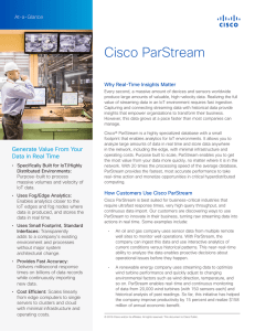 Cisco ParStream At-a-Glance Why Real-Time Insights Matter