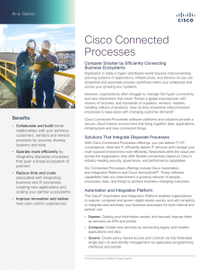 Cisco Connected Processes At-a-Glance Compete Smarter by Efficiently Connecting