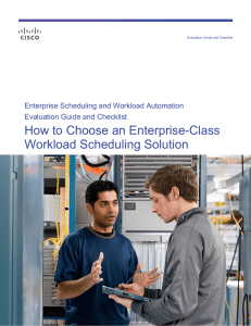 How to Choose an Enterprise-Class Workload Scheduling Solution Evaluation Guide and Checklist