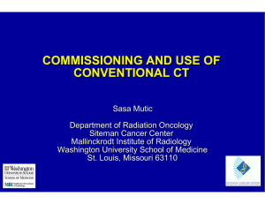 COMMISSIONING AND USE OF CONVENTIONAL CT