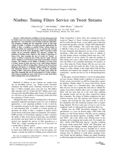 Nimbus: Tuning Filters Service on Tweet Streams Chien-An Lai , Jim Donahue