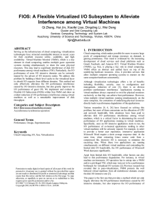 FIOS: A Flexible Virtualized I/O Subsystem to Alleviate