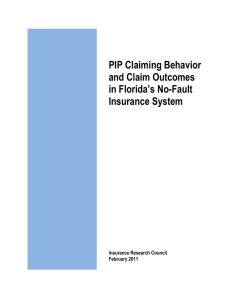 PIP Claiming Behavior and Claim Outcomes in Florida’s No-Fault Insurance System