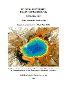 HOFSTRA UNIVERSITY FIELD TRIP GUIDEBOOK GEOLOGY 280C Grand Teton and Yellowstone