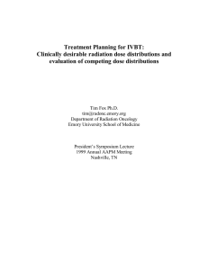 Treatment Planning for IVBT: Clinically desirable radiation dose distributions and
