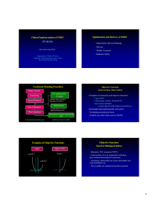 • Optimization and Delivery of IMRT Clinical Implementation of IMRT Treatment Planning Procedure