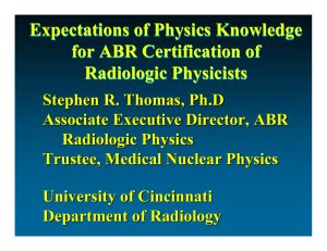 Expectations of Physics Knowledge for ABR Certification of Radiologic Physicists