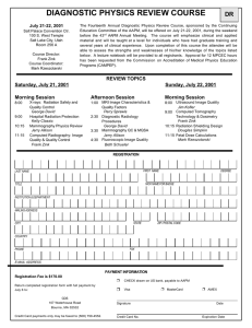 DIAGNOSTIC PHYSICS REVIEW COURSE July 21-22, 2001
