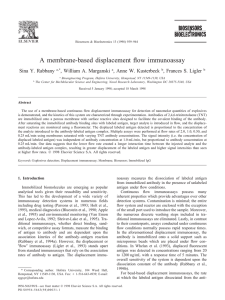 A membrane-based displacement flow immunoassay Sina Y. Rabbany , William A. Marganski