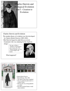 Charles Darwin and Biological Evolution Part I - Creation to Evolution