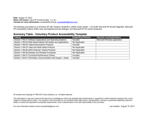 ic’s JAWS screen reader, v 9.0.2169, Microsoft XP Screen Magnifier,... The following was tested on a Windows XP with Freedom... Date: