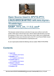 Open Source Used In SPVTG-IPTV- LINUS-BRDCM-MYRIO rel4.reno.myrioi-- 19.saisb-bgc- SAIBP_7413_vm_1.1.5.2_secP