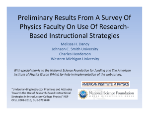 Preliminary Results From A Survey Of  y Physics Faculty On Use Of Research‐ Based Instructional Strategies