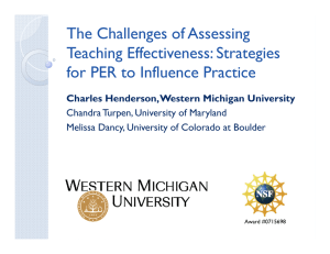 The Challenges of Assessing Teaching Effectiveness: Strategies for PER to Influence Practice