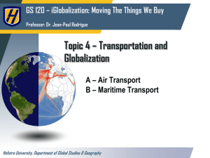 Topic 4 – Transportation and Globalization A – Air Transport