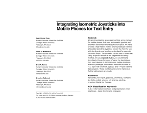 Integrating Isometric Joysticks into Mobile Phones for Text Entry Abstract