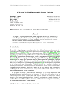 A Mixture Model of Demographic Lexical Variation Brendan O’Connor @ .