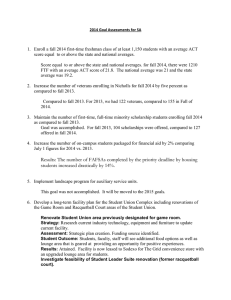 1.   Enroll a fall 2014 first-time freshman class... score equal  to or above the state and national...