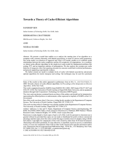 Towards a Theory of Cache-Efficient Algorithms SANDEEP SEN SIDDHARTHA CHATTERJEE AND