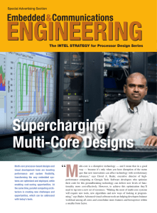 M Supercharging Multi-Core Designs “