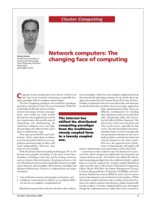 C Network computers: The changing face of computing Cluster Computing