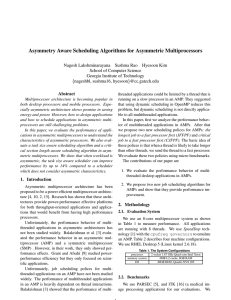 Asymmetry Aware Scheduling Algorithms for Asymmetric Multiprocessors