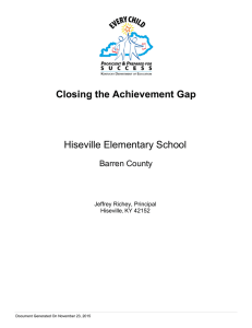 Closing the Achievement Gap Hiseville Elementary School Barren County Jeffrey Richey, Principal