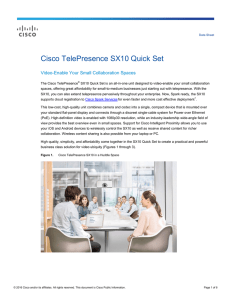 Cisco TelePresence SX10 Quick Set Video-Enable Your Small Collaboration Spaces