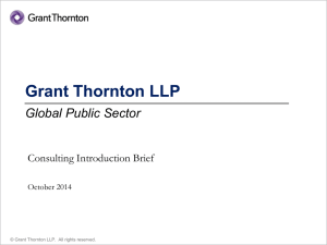 Grant Thornton LLP Global Public Sector Consulting Introduction Brief October 2014