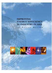 IMPROVING ENERGY EFFICIENCY IN INDUSTRY IN ASIA