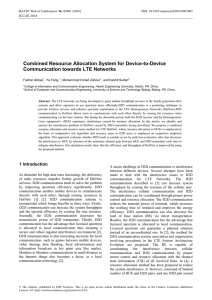 Combined Resource Allocation System for Device-to-Device Communication towards LTE Networks Fakhar Abbas