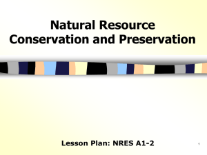 Natural Resource Conservation and Preservation Lesson Plan: NRES A1-2 1