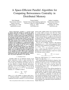 A Space-Efficient Parallel Algorithm for Computing Betweenness Centrality in Distributed Memory Nick Edmonds