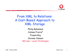 From XML to Relations: A Cost-Based Approach to XML Storage Philip Bohannon