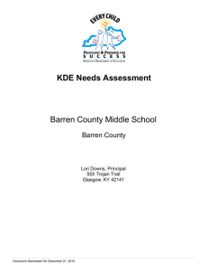 KDE Needs Assessment Barren County Middle School Barren County Lori Downs, Principal