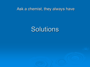 Solutions Ask a chemist, they always have