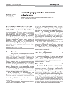 Atom lithography with two-dimensional optical masks Applied Physics B s.j.h. petra