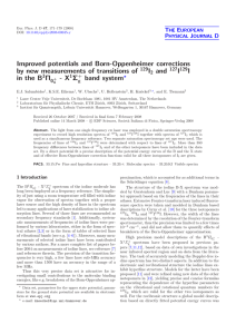Improved potentials and Born-Oppenheimer corrections by new measurements of transitions of I and