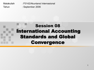 International Accounting Standards and Global Convergence Session 08