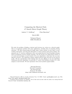 Computing the Shortest Path: A Search Meets Graph Theory Andrew V. Goldberg