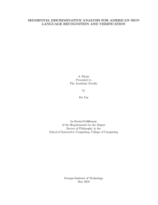 SEGMENTAL DISCRIMINATIVE ANALYSIS FOR AMERICAN SIGN LANGUAGE RECOGNITION AND VERIFICATION