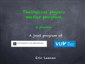 Theoretical physics master program A joint program of Eric Laenen