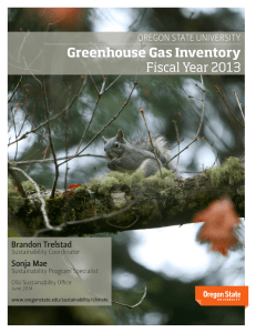 Greenhouse Gas Inventory Fiscal Year 2013 OREGON STATE UNIVERSITY Brandon Trelstad