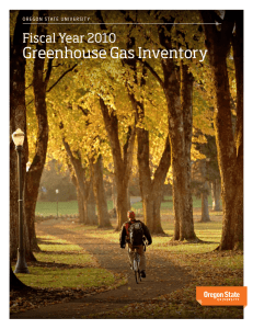 Greenhouse Gas Inventory Fiscal Year 2010 OREGON STATE UNIVERSITY