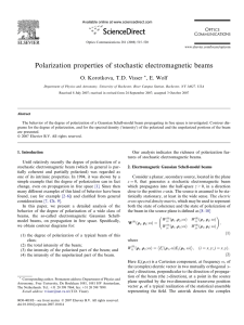 Polarization properties of stochastic electromagnetic beams O. Korotkova, T.D. Visser