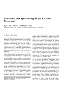 Precision Laser Spectroscopy in the Extreme Ultraviolet 1